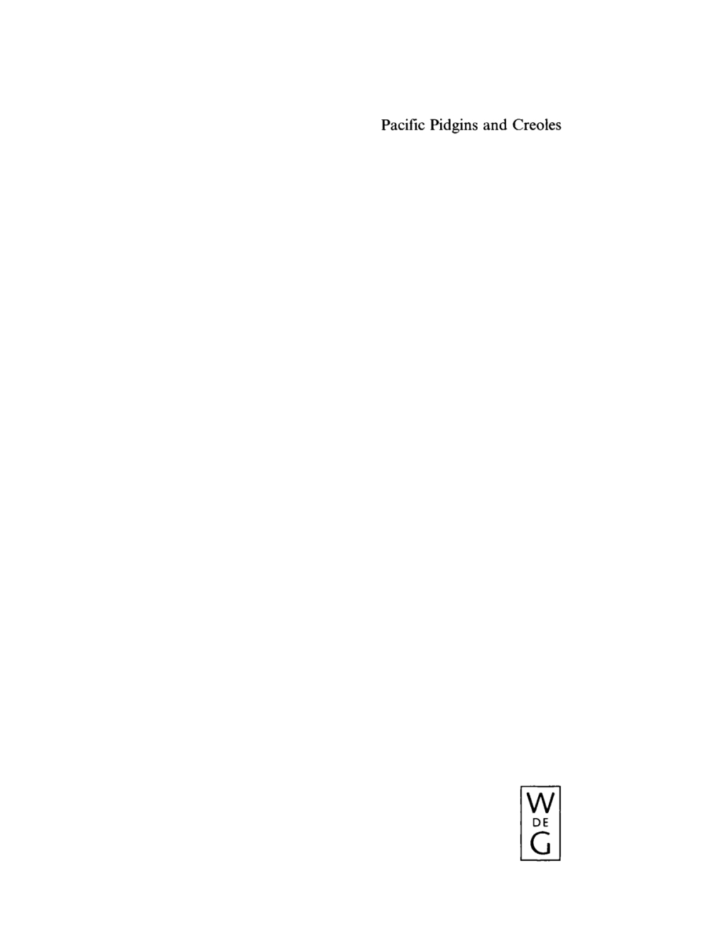 Pacific Pidgins and Creoles Origins, Growth and Development 1st Edition â€“ PDF/EPUB Version Downloadable