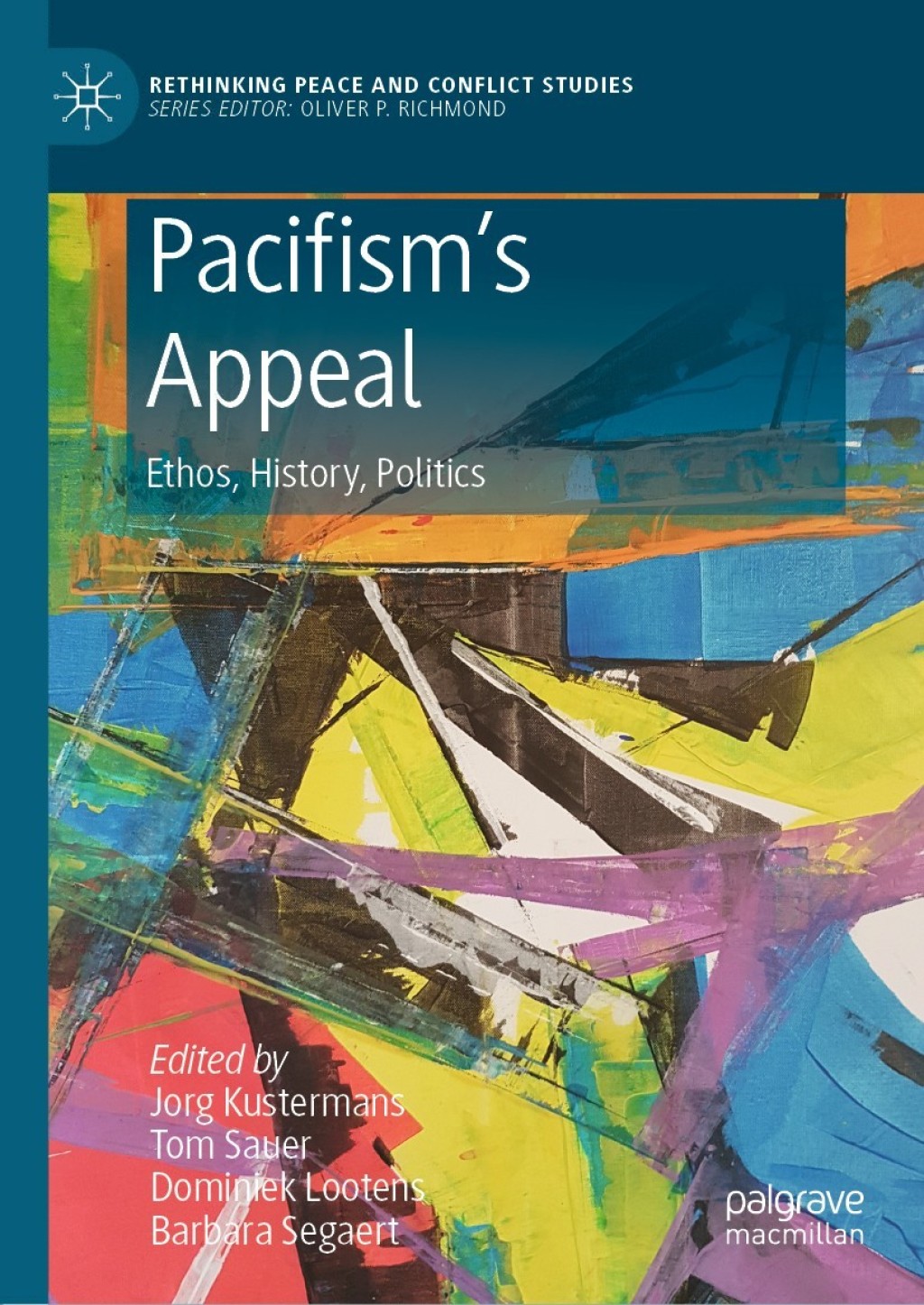 Pacifismâ€™s Appeal Ethos, History, Politics  â€“ PDF/EPUB Version Downloadable