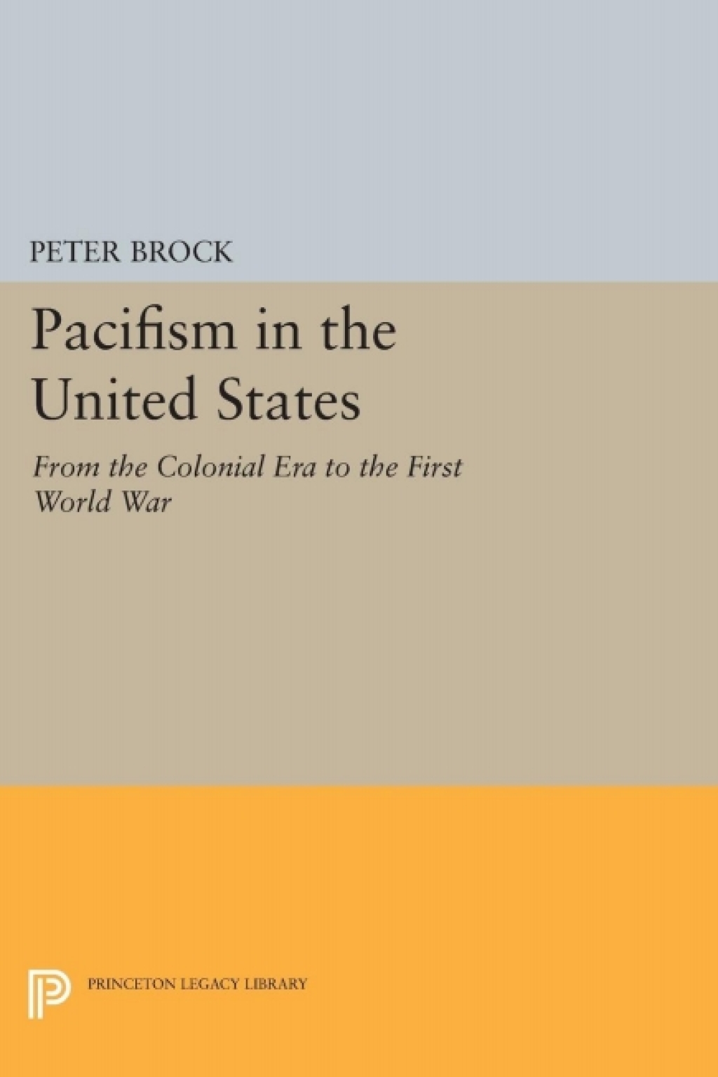 Pacifism in the United States From the Colonial Era to the First World War  â€“ PDF/EPUB Version Downloadable