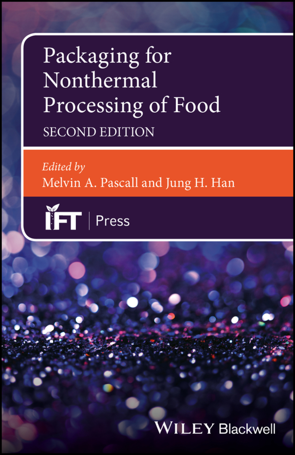 Packaging for Nonthermal Processing of Food 2nd Edition â€“ PDF/EPUB Version Downloadable