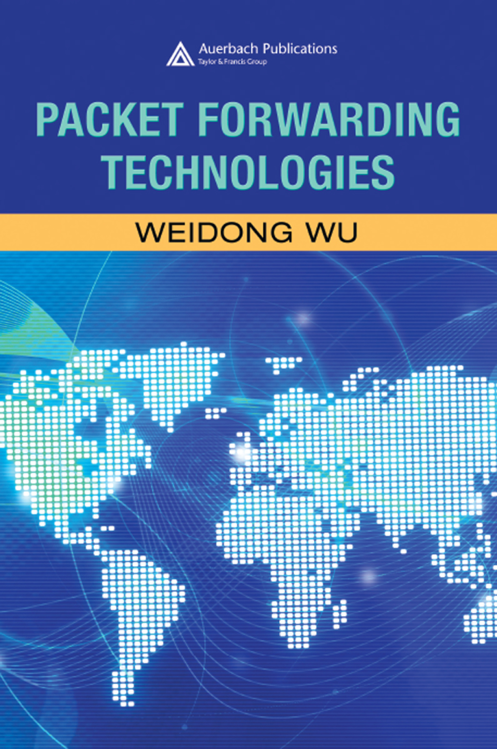 Packet Forwarding Technologies 1st Edition â€“ PDF/EPUB Version Downloadable