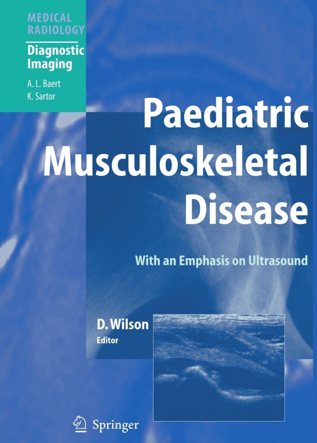 Paediatric Musculoskeletal Disease With an Emphasis on Ultrasound 1st Edition â€“ PDF/EPUB Version Downloadable