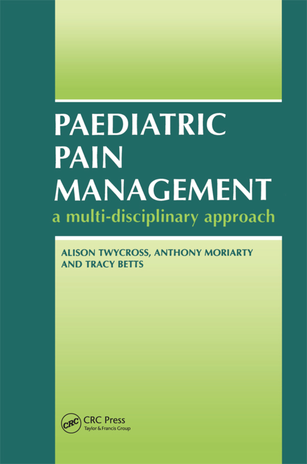 Paediatric Pain Management A Multi-Disciplinary Approach 1st Edition â€“ PDF/EPUB Version Downloadable