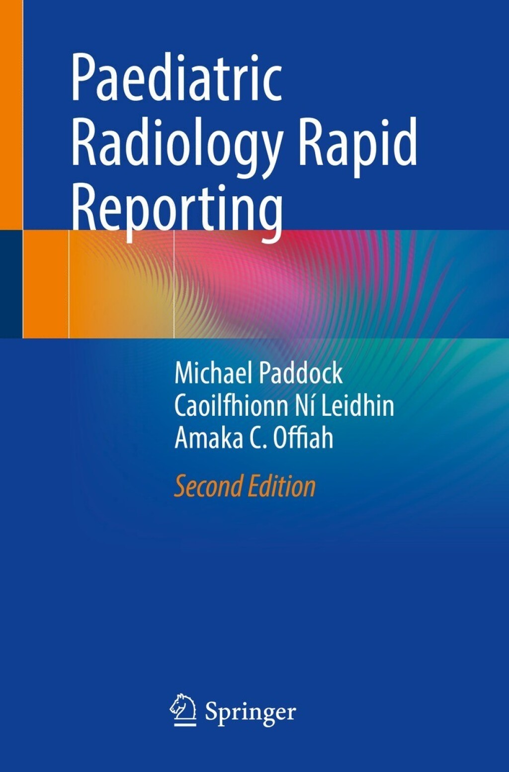 Paediatric Radiology Rapid Reporting 2nd Edition â€“ PDF/EPUB Version Downloadable