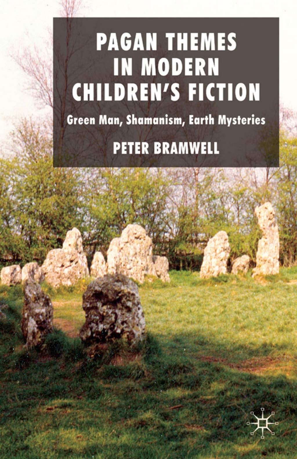 Pagan Themes in Modern Children's Fiction Green Man, Shamanism, Earth Mysteries  â€“ PDF/EPUB Version Downloadable