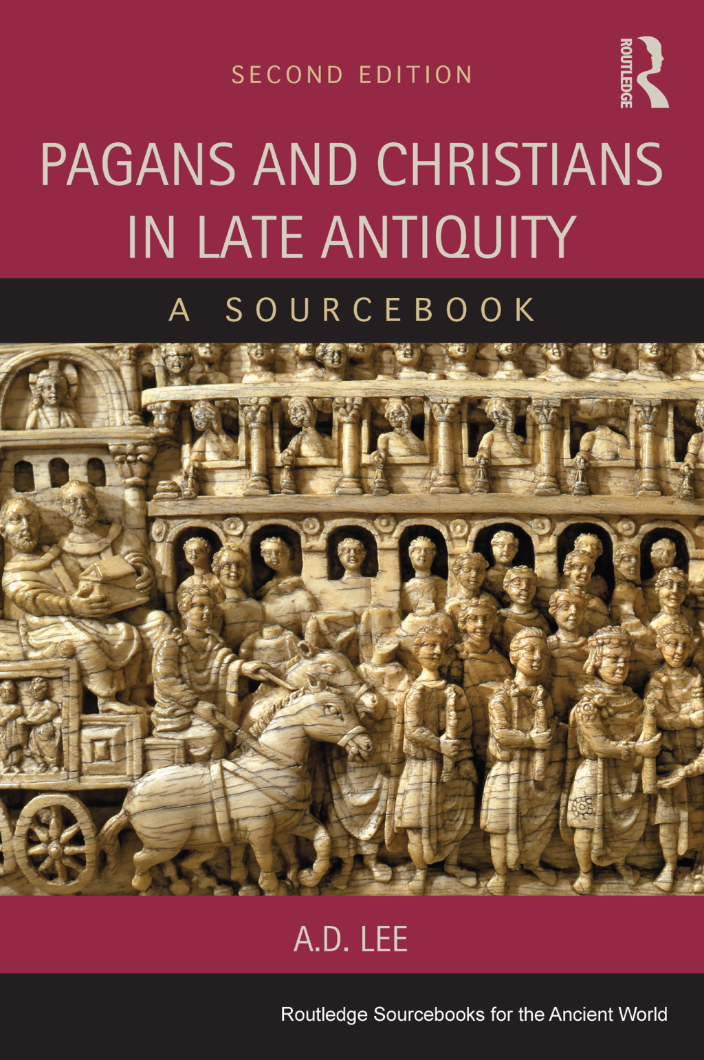 Pagans and Christians in Late Antiquity A Sourcebook 2nd Edition â€“ PDF/EPUB Version Downloadable