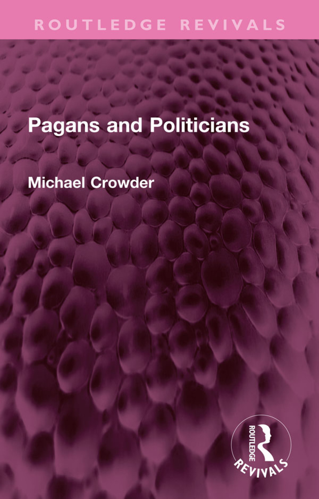 Pagans and Politicians 1st Edition â€“ PDF/EPUB Version Downloadable