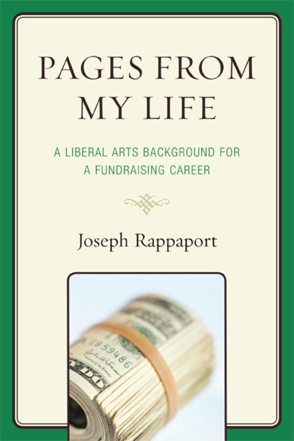 Pages From My Life A Liberal Arts Background for a Fundraising Career 1st Edition â€“ PDF/EPUB Version Downloadable