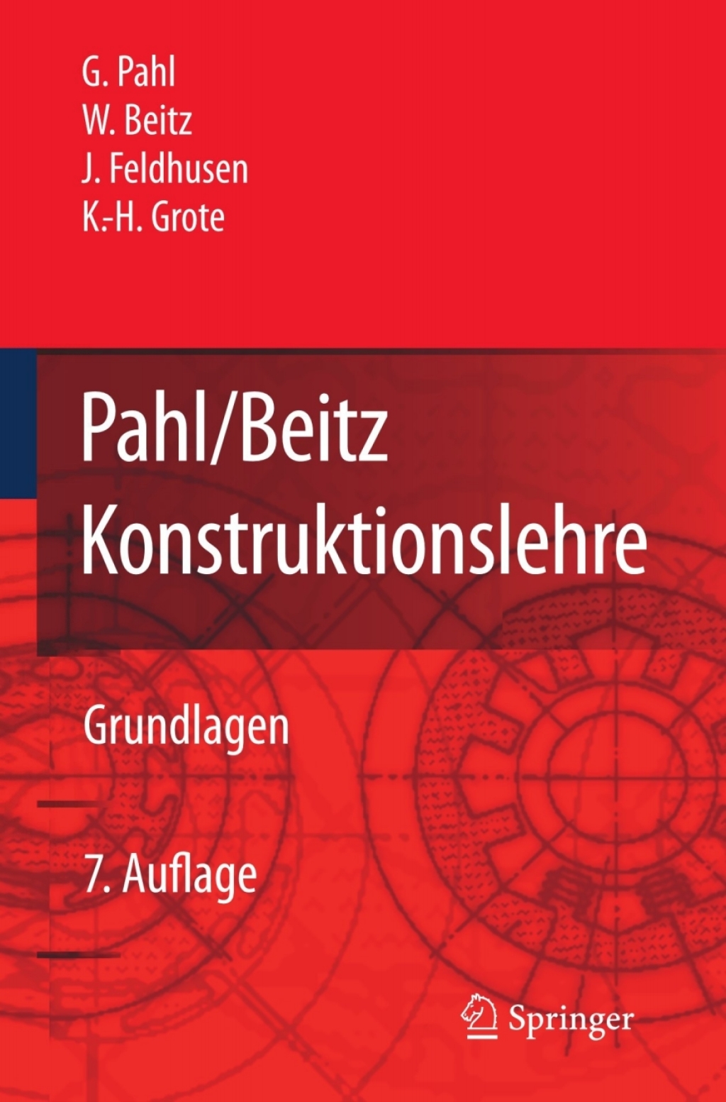 Pahl/Beitz Konstruktionslehre Grundlagen erfolgreicher Produktentwicklung. Methoden und Anwendung 7th Edition â€“ PDF/EPUB Version Downloadable