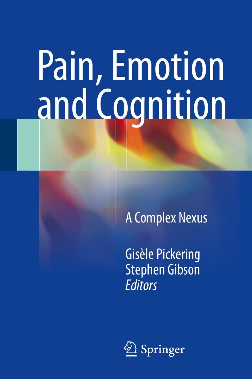 Pain, Emotion and Cognition A Complex Nexus  â€“ PDF/EPUB Version Downloadable