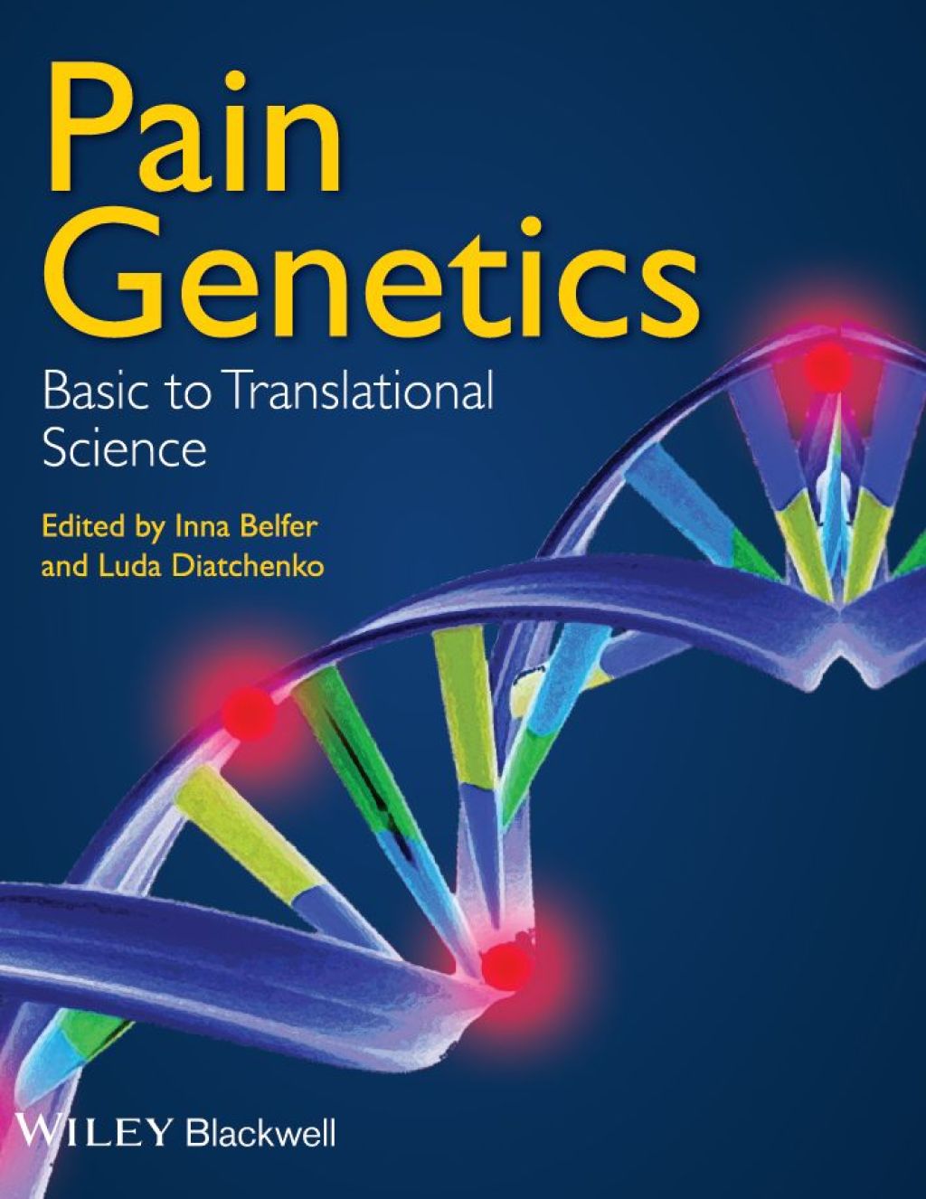 Pain Genetics Basic to Translational Science 1st Edition â€“ PDF/EPUB Version Downloadable