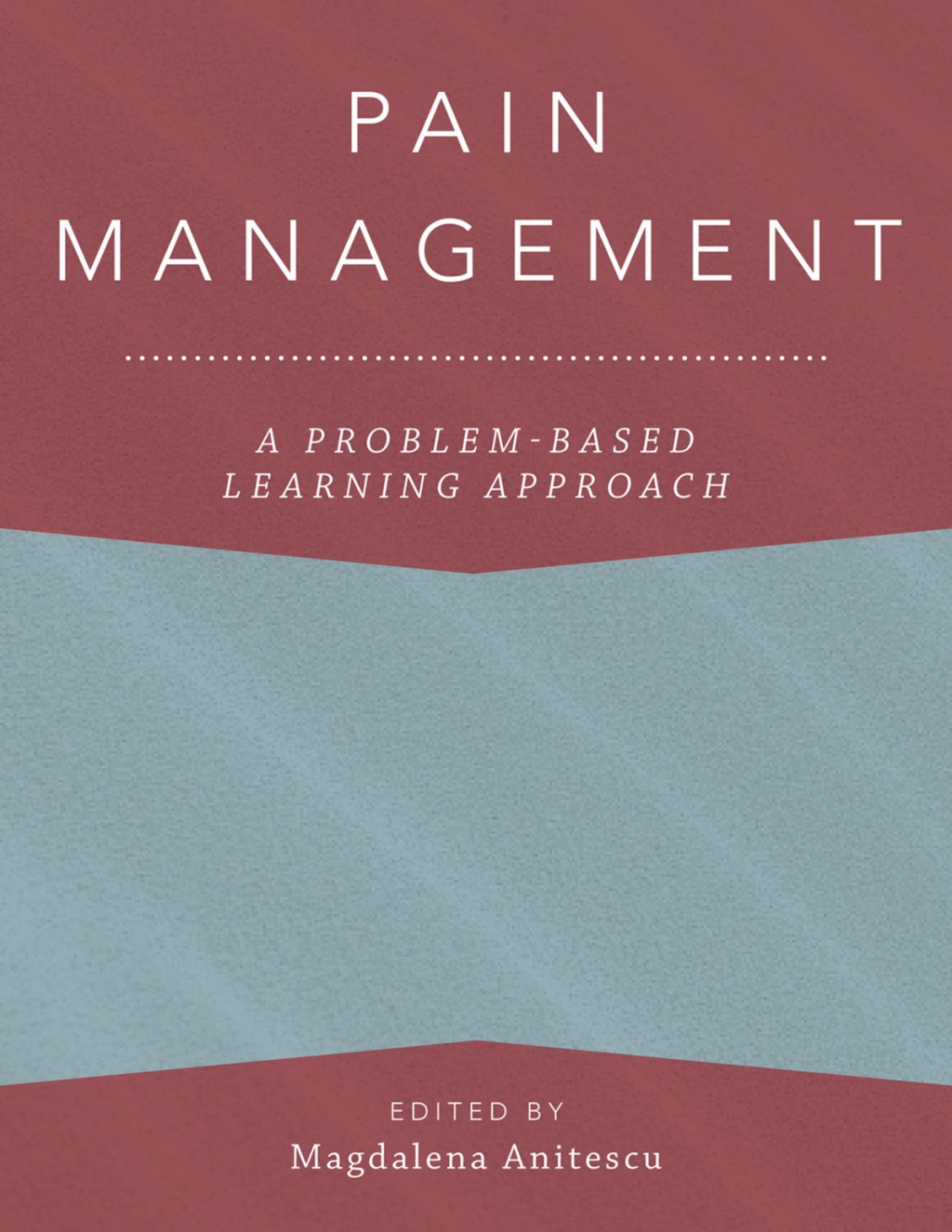 Pain Management A Problem-Based Learning Approach 1st Edition â€“ PDF/EPUB Version Downloadable