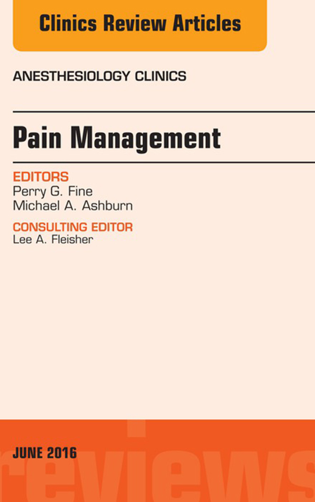 Pain Management, An Issue of Anesthesiology Clinics  â€“ PDF/EPUB Version Downloadable