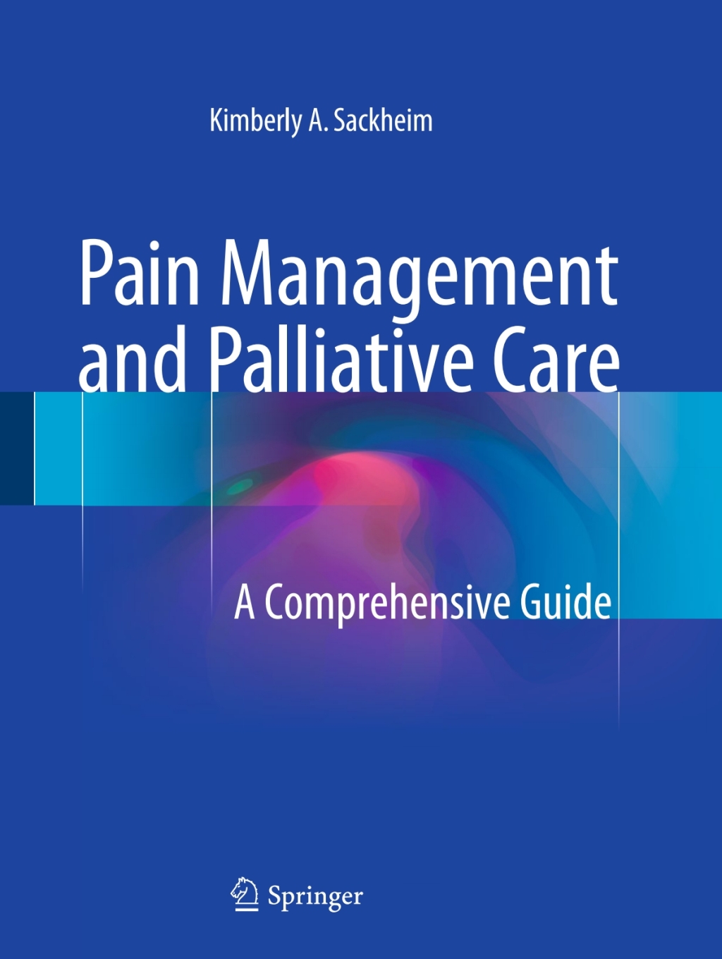 Pain Management and Palliative Care A Comprehensive Guide  â€“ PDF/EPUB Version Downloadable
