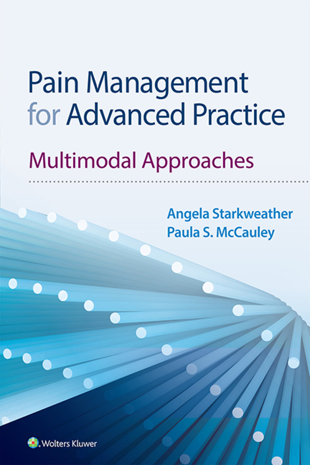 Pain Management for Advanced Practice Multimodal Approaches  â€“ PDF/EPUB Version Downloadable