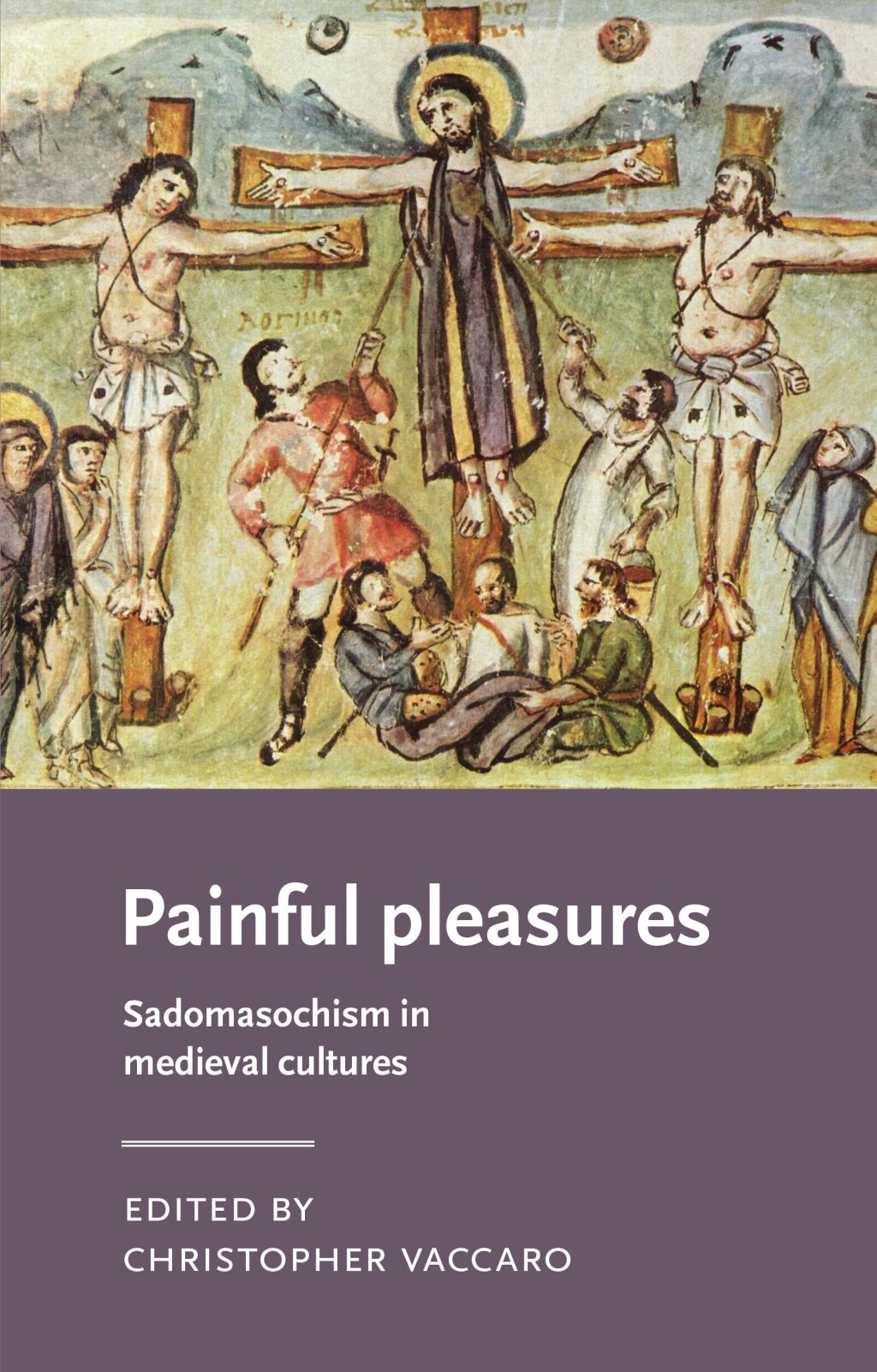 Painful pleasures Sadomasochism in medieval cultures  â€“ PDF/EPUB Version Downloadable