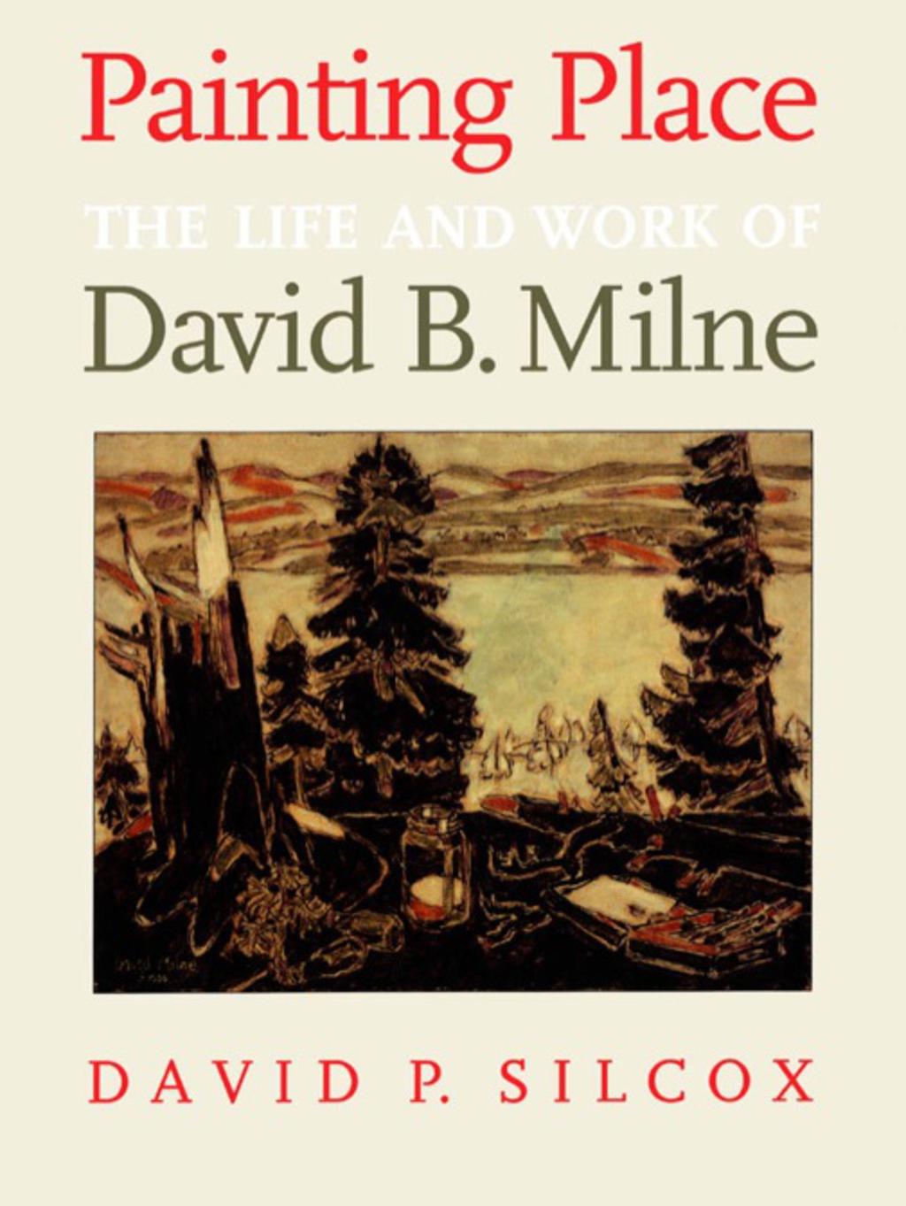 Painting Place The Life and Work of David B. Milne 1st Edition â€“ PDF/EPUB Version Downloadable