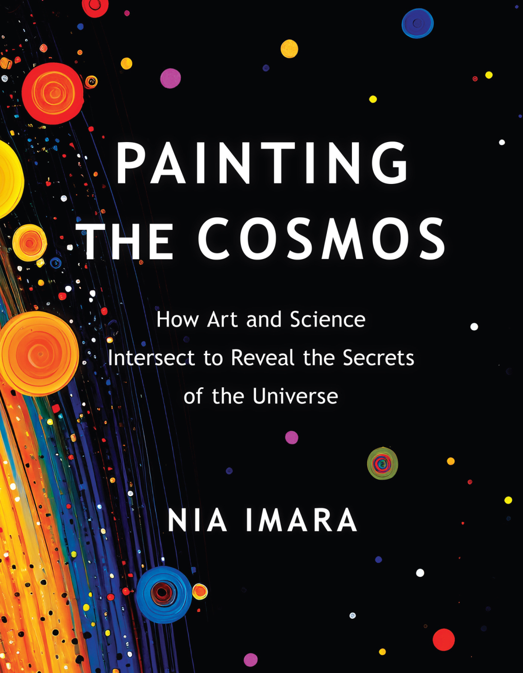 Painting the Cosmos How Art and Science Intersect to Reveal the Secrets of the Universe - (PDF/EPUB Version)