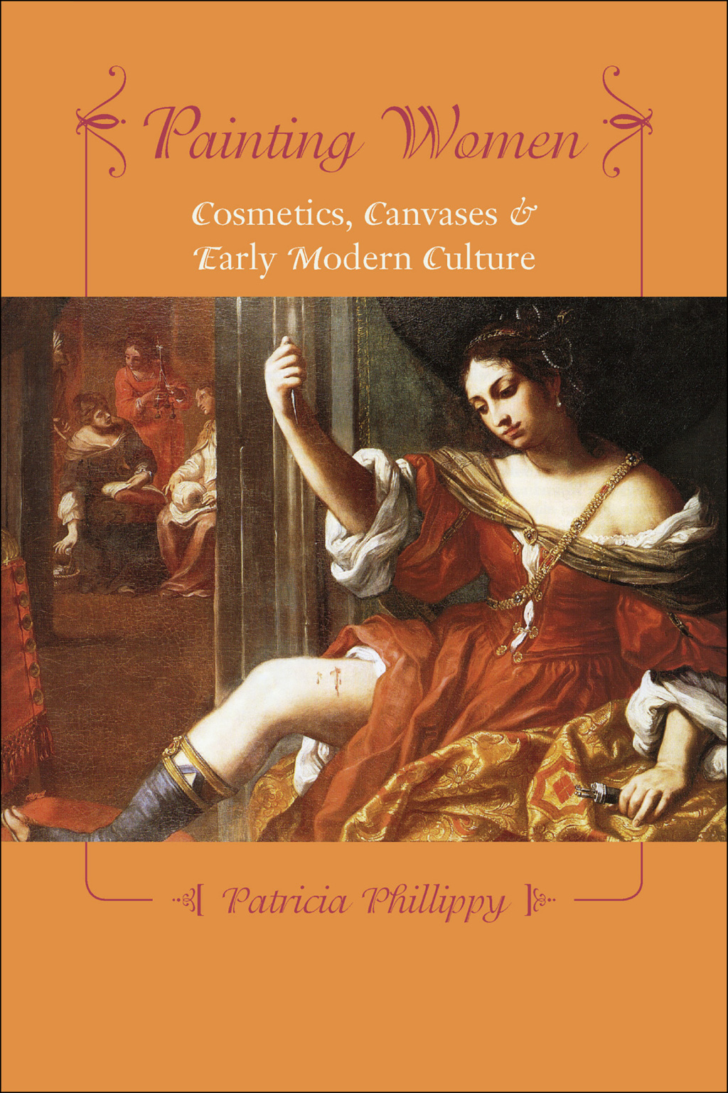 Painting Women Cosmetics, Canvases, and Early Modern Culture  â€“ PDF/EPUB Version Downloadable