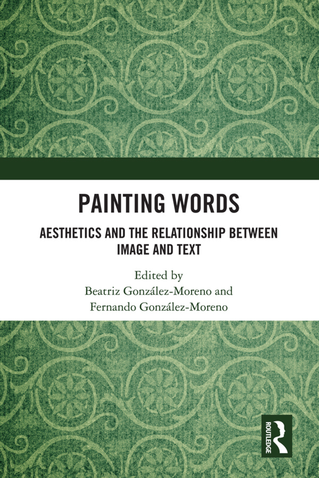 Painting Words Aesthetics and the Relationship between Image and Text 1st Edition â€“ PDF/EPUB Version Downloadable