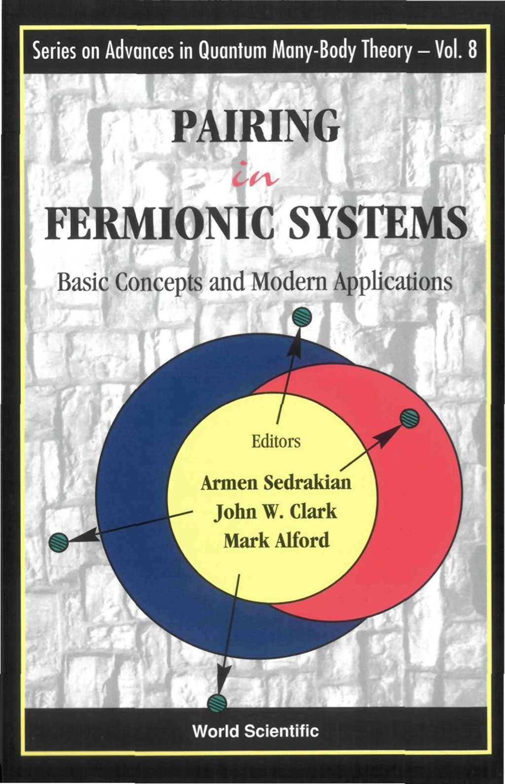 Pairing In Fermionic Systems: Basic Concepts And Modern Applications  â€“ PDF/EPUB Version Downloadable