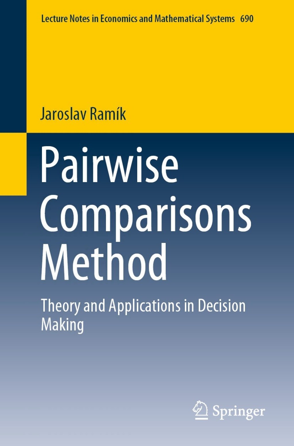 Pairwise Comparisons Method Theory and Applications in Decision Making  â€“ PDF/EPUB Version Downloadable