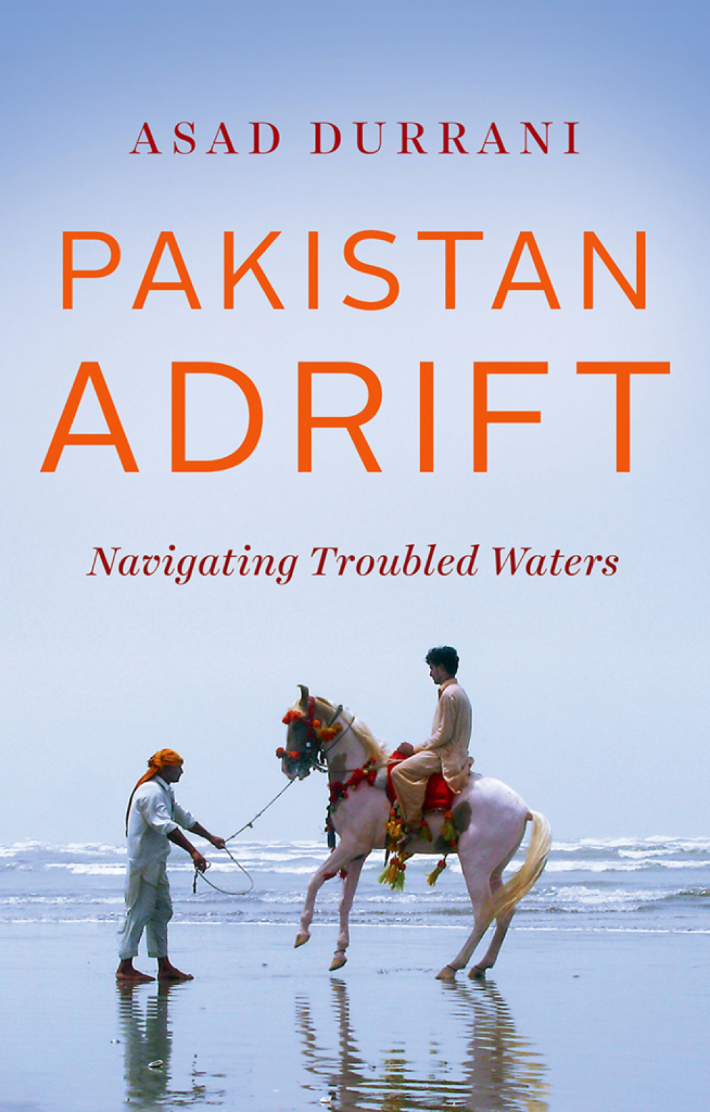 Pakistan Adrift Navigating Troubled Waters  â€“ PDF/EPUB Version Downloadable