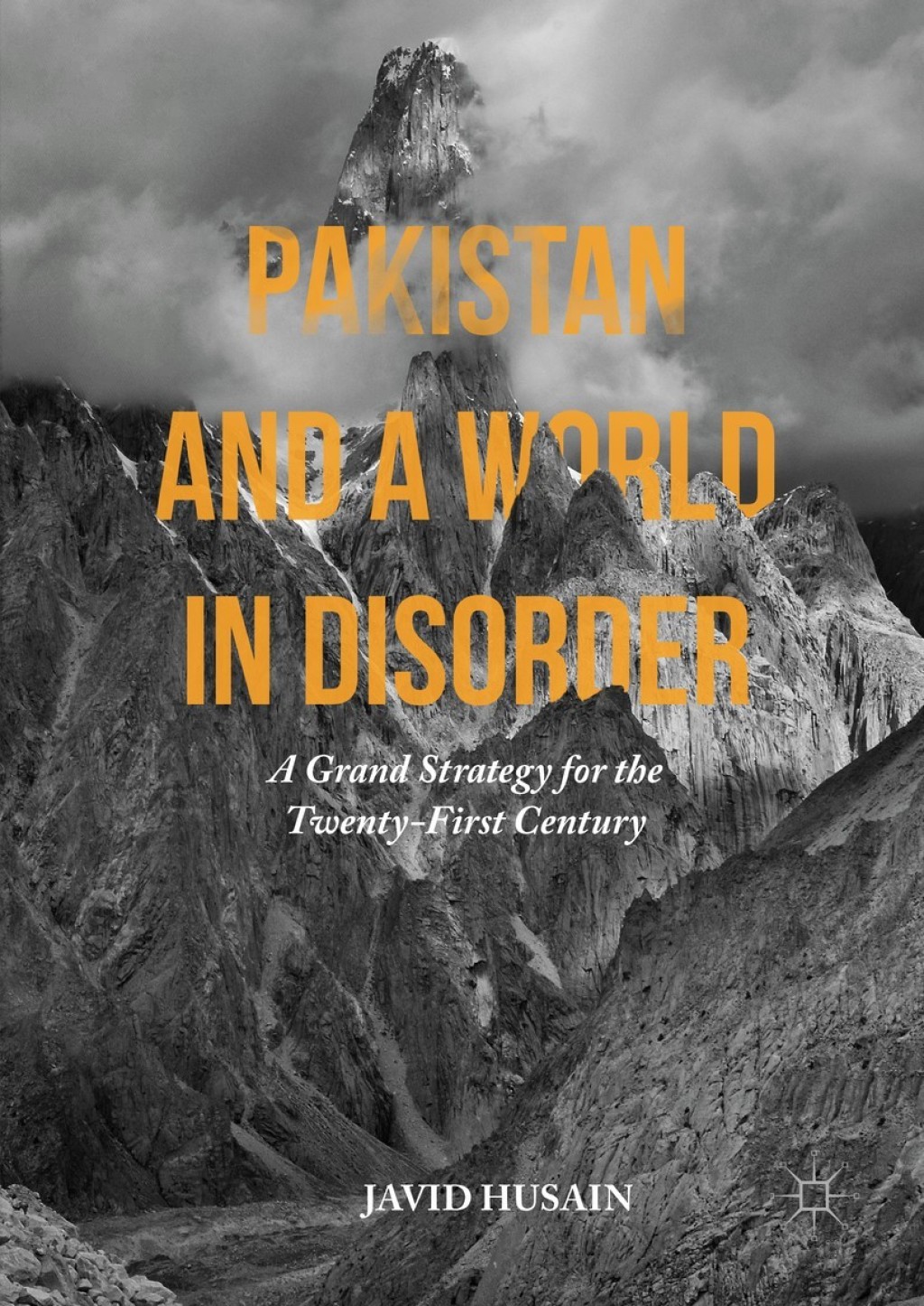 Pakistan and a World in Disorder A Grand Strategy for the Twenty-First Century  â€“ PDF/EPUB Version Downloadable