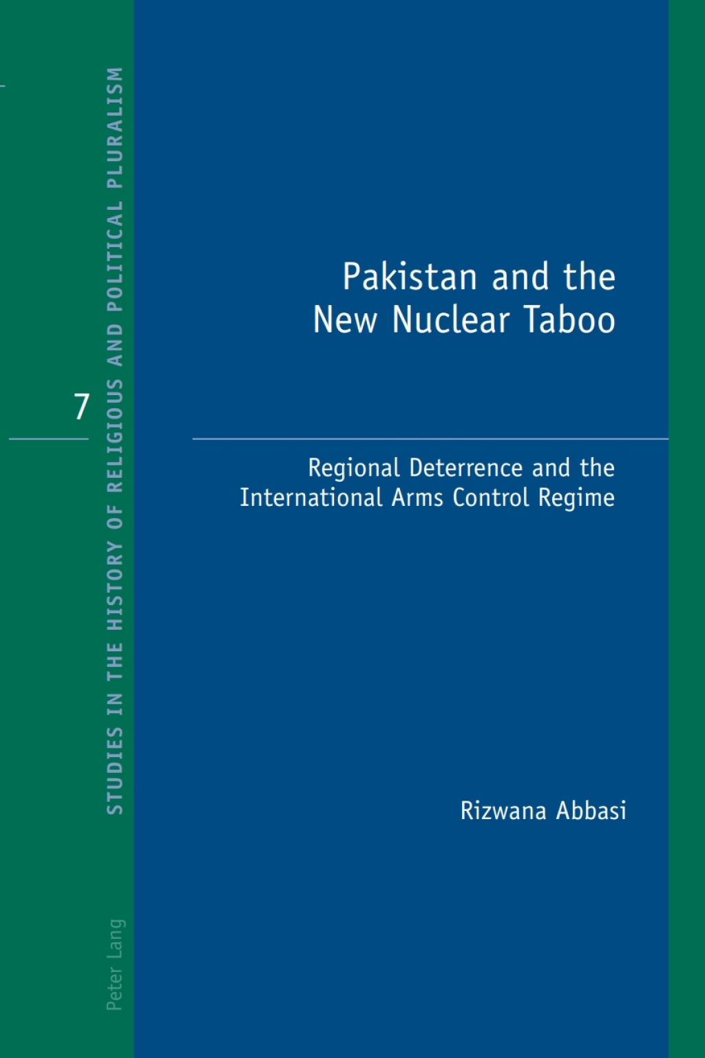 Pakistan and the New Nuclear Taboo Regional Deterrence and the International Arms Control Regime 1st Edition â€“ PDF/EPUB Version Downloadable