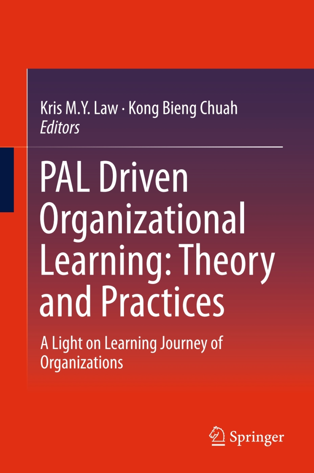 PAL Driven Organizational Learning: Theory and Practices A Light on Learning Journey of Organizations  â€“ PDF/EPUB Version Downloadable