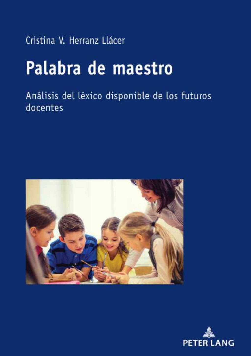 Palabra de maestro AnÃ¡lisis del lÃ©xico disponible de los futuros docentes 1st Edition â€“ PDF/EPUB Version Downloadable