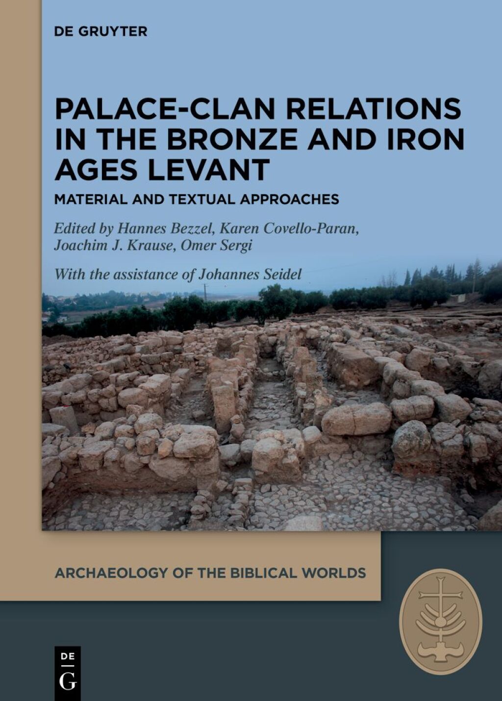 Palace-Clan Relations in the Bronze and Iron Ages Levant Textual and Material Approaches 1st Edition â€“ PDF/EPUB Version Downloadable