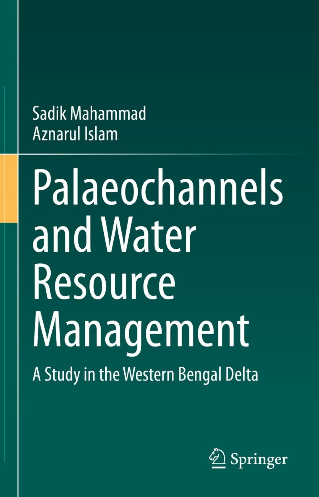 Palaeochannels and Water Resource Management A Study in the Western Bengal Delta  â€“ PDF/EPUB Version Downloadable