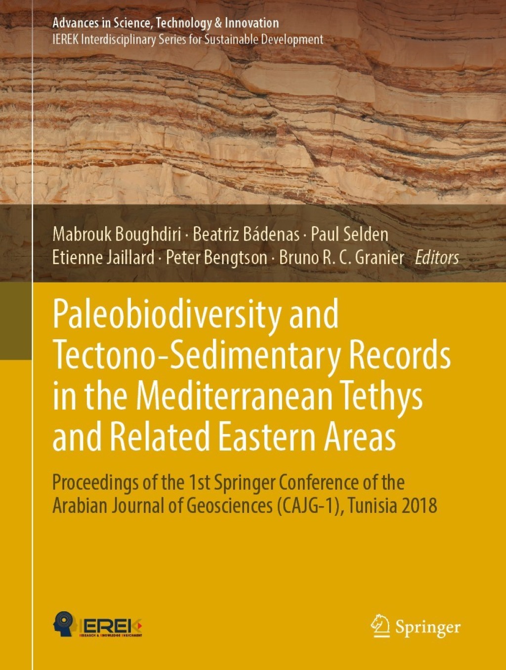 Paleobiodiversity and Tectono-Sedimentary Records in the Mediterranean Tethys and Related Eastern Areas Proceedings of the 1st Springer Conference of the Arabian Journal of Geosciences (CAJG-1), Tunisia 2018  â€“ PDF/EPUB Version Downloadable