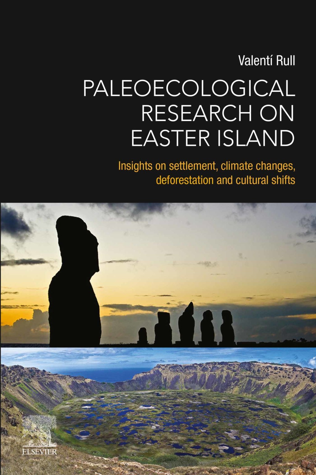 Paleoecological Research on Easter Island Insights on Settlement, Climate Changes, Deforestation and Cultural Shifts  â€“ PDF/EPUB Version Downloadable