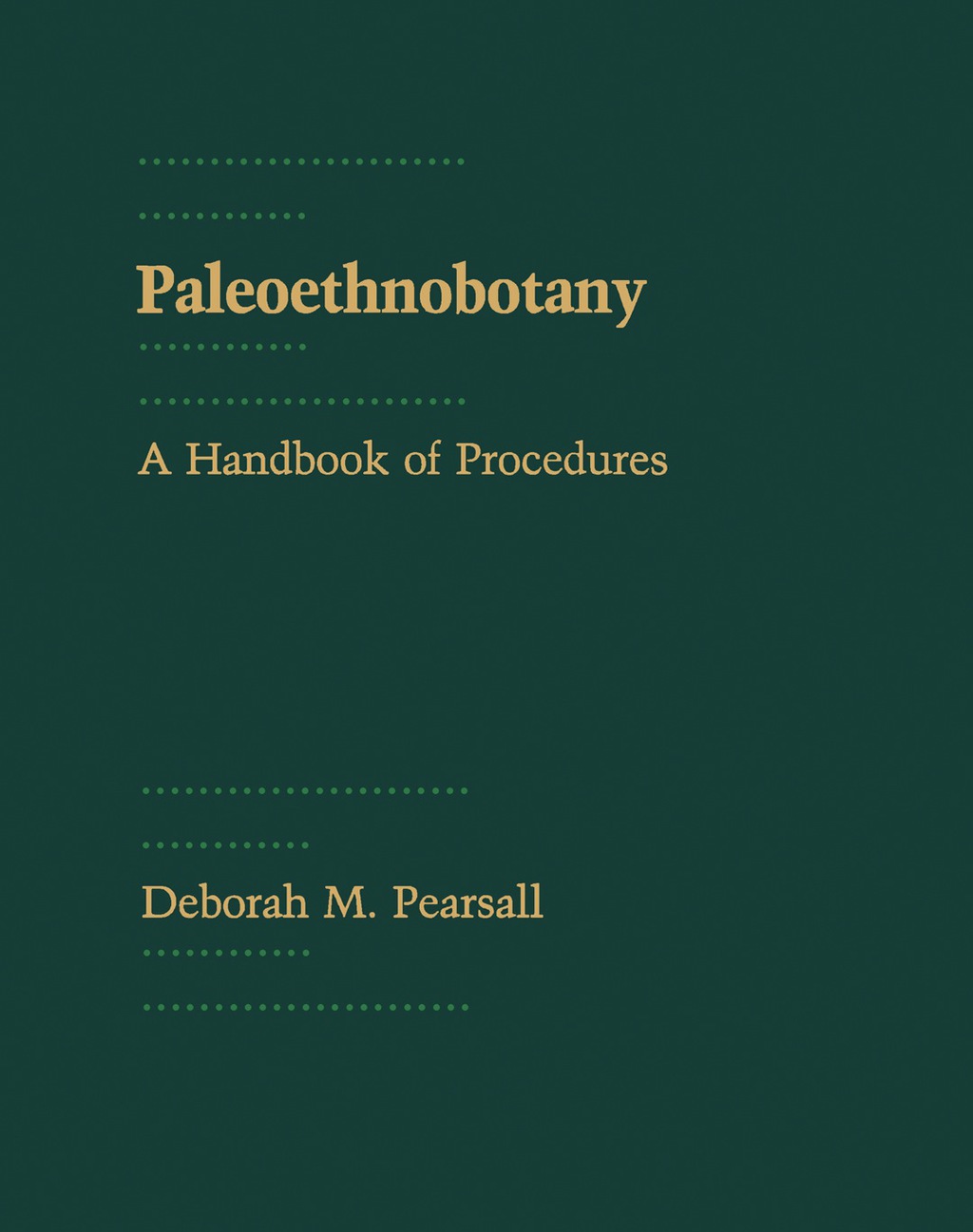 Paleoethnobotany A Handbook of Procedures  â€“ PDF/EPUB Version Downloadable