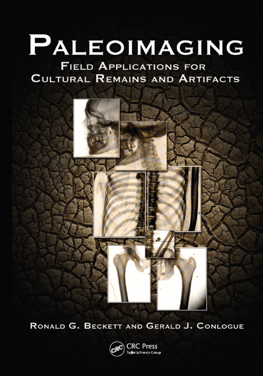 Paleoimaging Field Applications for Cultural Remains and Artifacts 1st Edition â€“ PDF/EPUB Version Downloadable