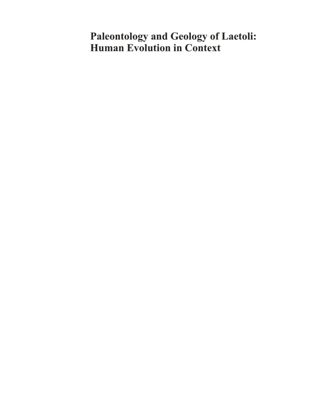 Paleontology and Geology of Laetoli: Human Evolution in Context Volume 1: Geology, Geochronology, Paleoecology and Paleoenvironment  â€“ PDF/EPUB Version Downloadable