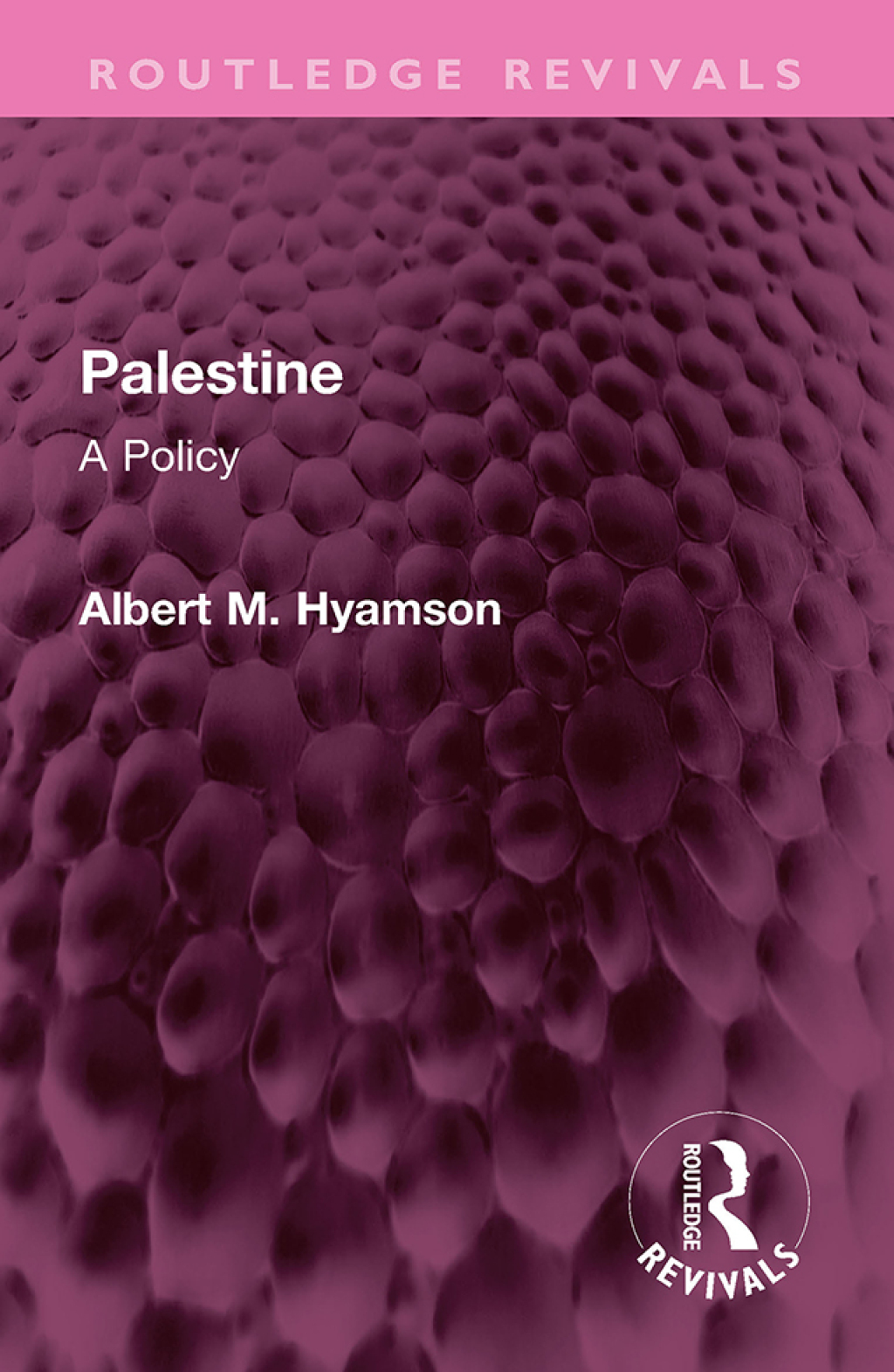 Palestine A Policy 1st Edition â€“ PDF/EPUB Version Downloadable