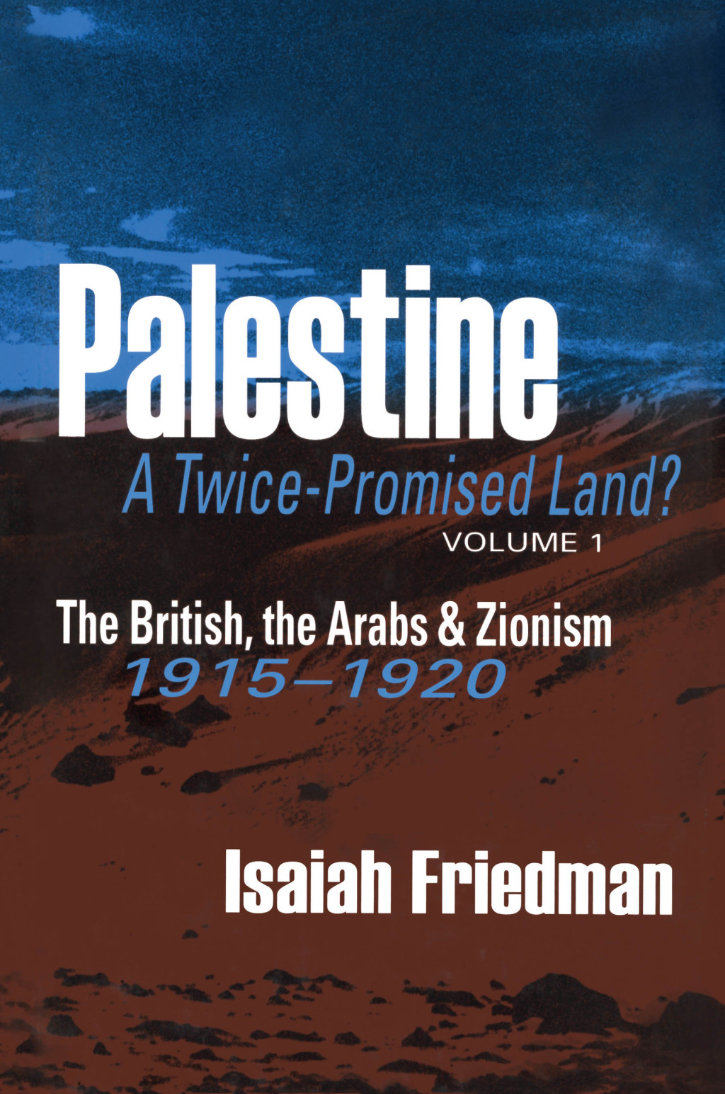 Palestine: A Twice-Promised Land? 1st Edition â€“ PDF/EPUB Version Downloadable