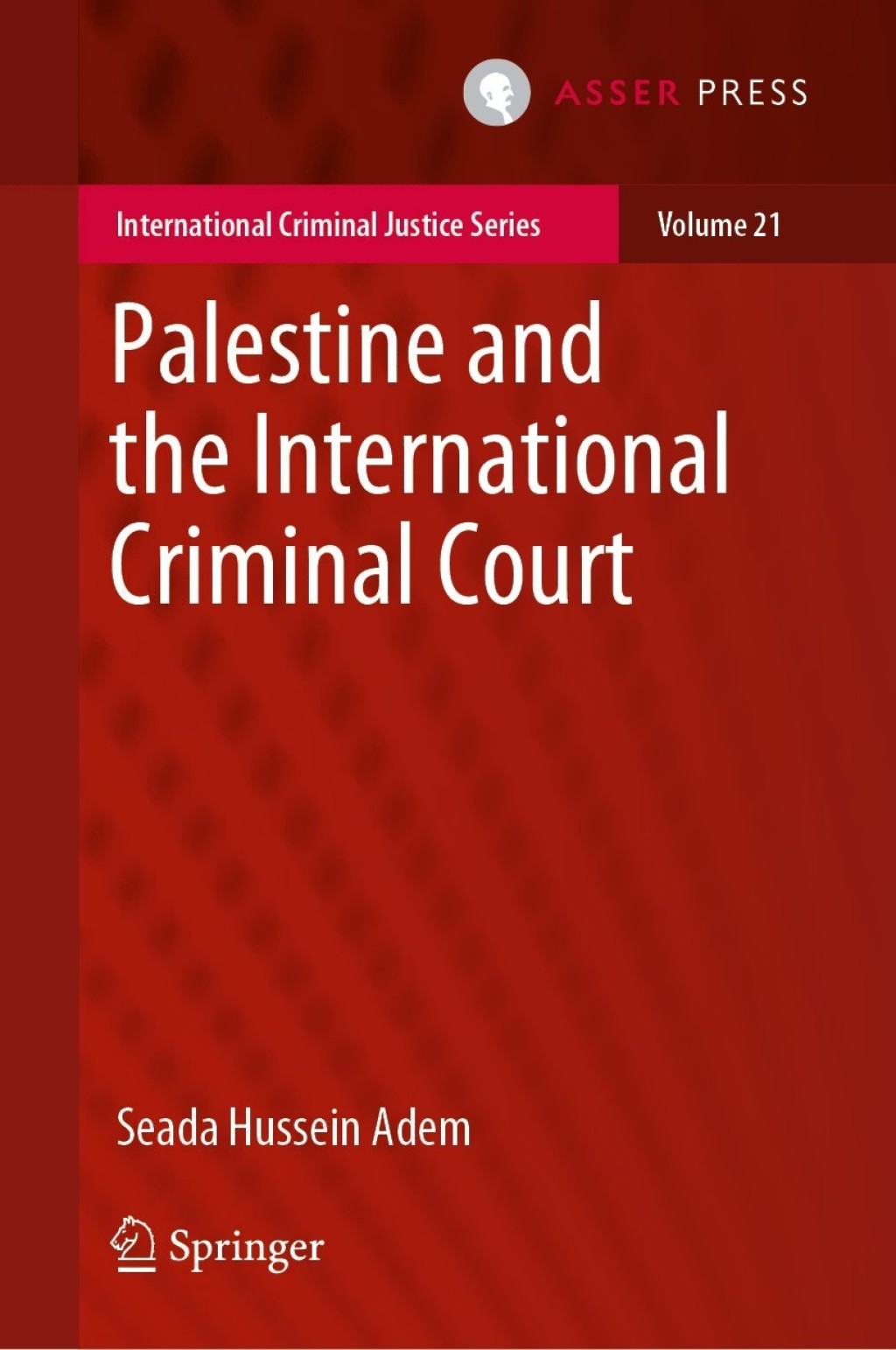 Palestine and the International Criminal Court  â€“ PDF/EPUB Version Downloadable
