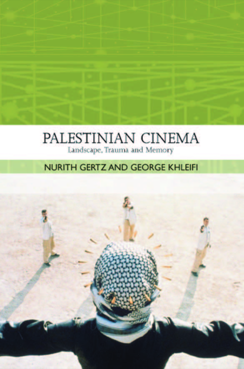 Palestinian Cinema: Landscape, Trauma and Memory  â€“ PDF/EPUB Version Downloadable