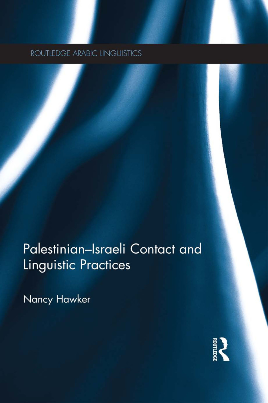 Palestinian-Israeli Contact and Linguistic Practices 1st Edition â€“ PDF/EPUB Version Downloadable