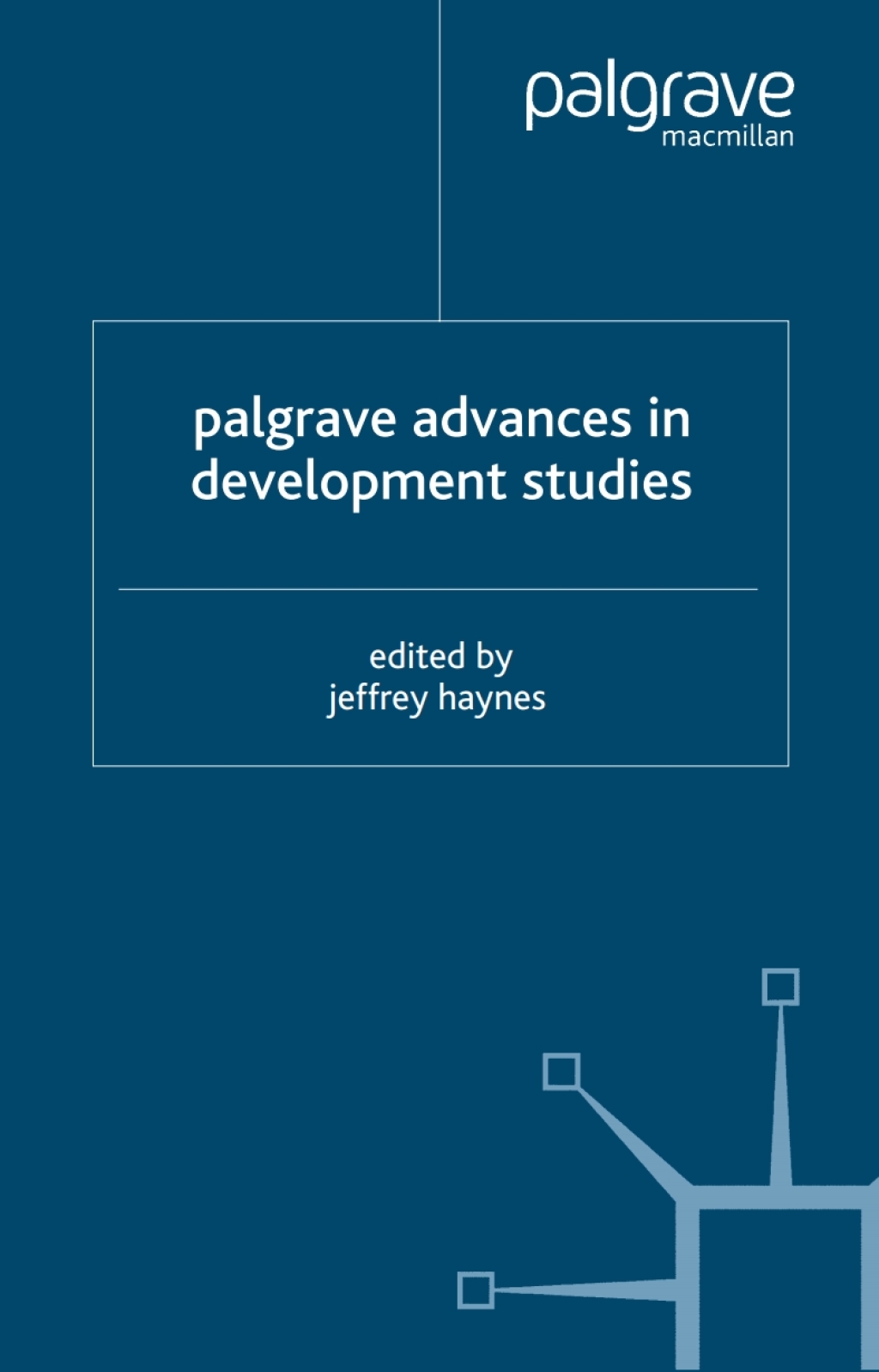 Palgrave Advances in Development Studies 1st Edition â€“ PDF/EPUB Version Downloadable