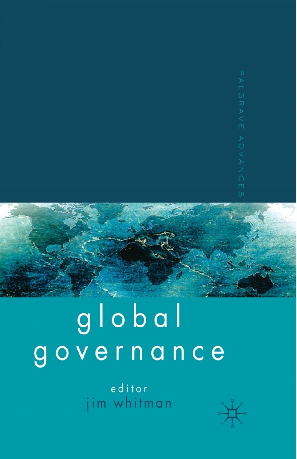 Palgrave Advances in Global Governance  â€“ PDF/EPUB Version Downloadable