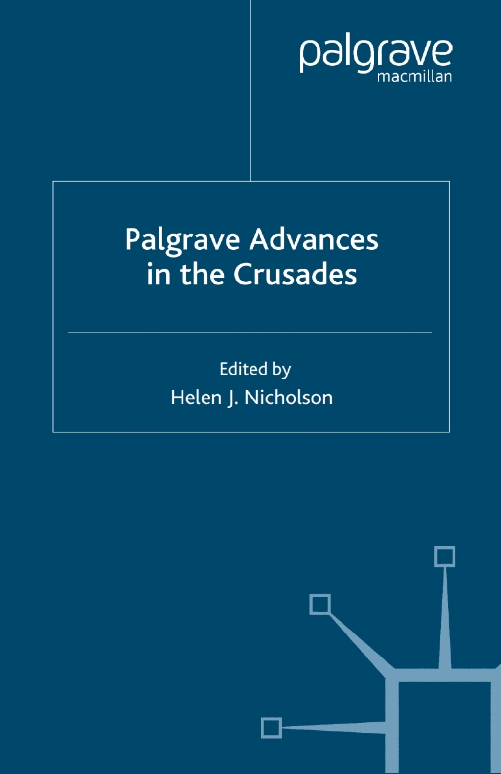 Palgrave Advances in the Crusades  â€“ PDF/EPUB Version Downloadable