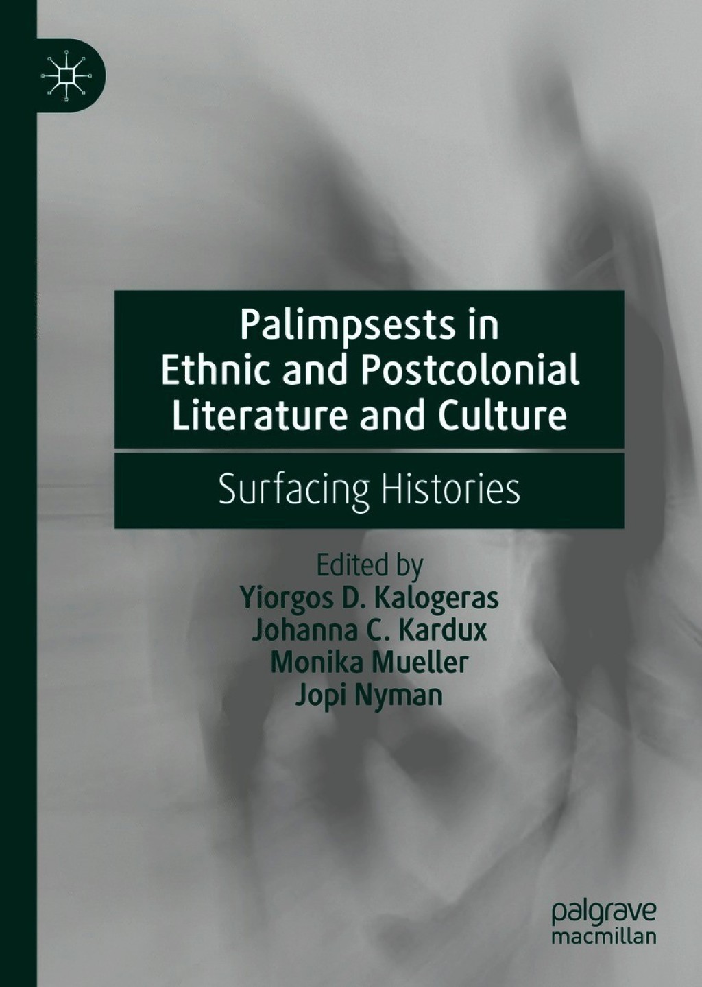 Palimpsests in Ethnic and Postcolonial Literature and Culture Surfacing Histories  â€“ PDF/EPUB Version Downloadable