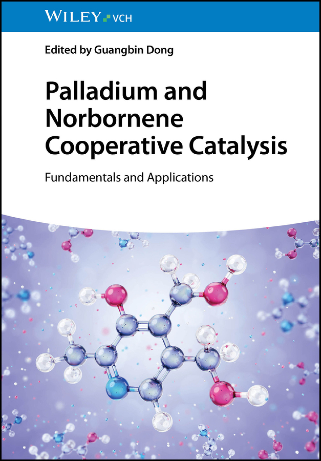 Palladium and Norbornene Cooperative Catalysis Fundamentals and Applications 1st Edition â€“ PDF/EPUB Version Downloadable