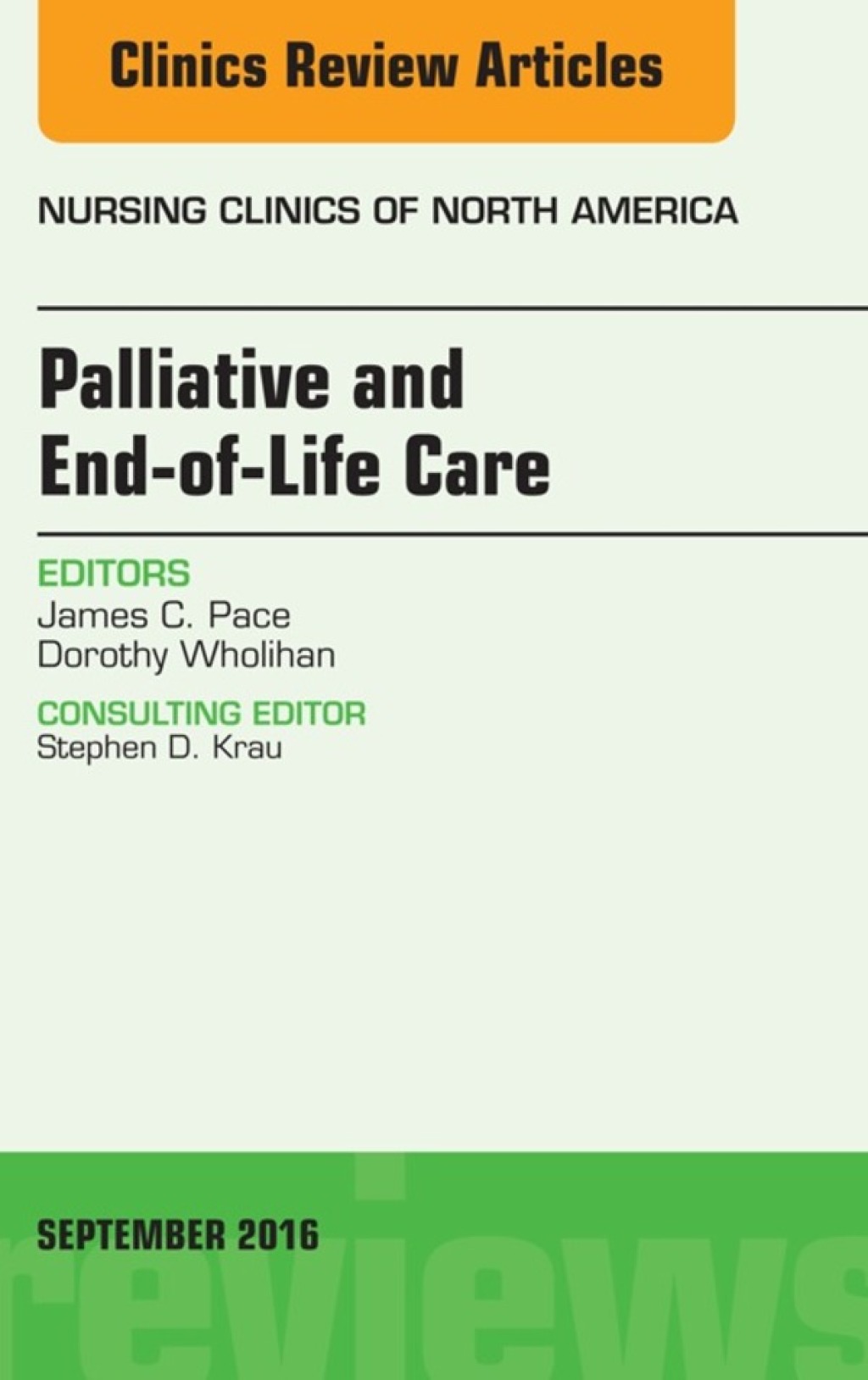 Palliative and End-of-Life Care, An Issue of Nursing Clinics of North America  â€“ PDF/EPUB Version Downloadable