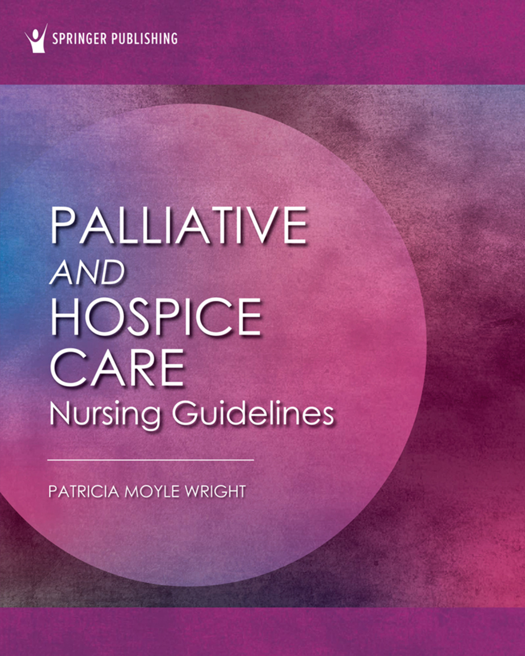 Palliative and Hospice Nursing Care Guidelines 1st Edition â€“ PDF/EPUB Version Downloadable